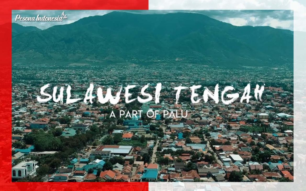 Kota Palu Yang Berada Di Sulawesi Tengah Ini Memiliki Nama Yang Unik Nama Yang Sama Dengan