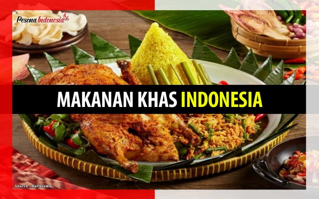 10 Makanan Khas Indonesia yang Wajib Dicoba