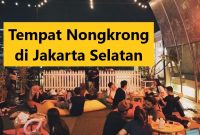 Tempat Nongkrong di Jakarta Selatan
