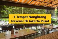 4 Tempat Nongkrong Terkenal Di Jakarta Pusat